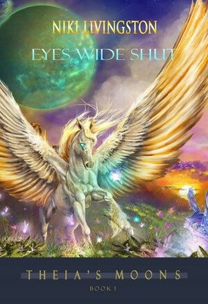 Eyes Wide Shut by Niki Livingston