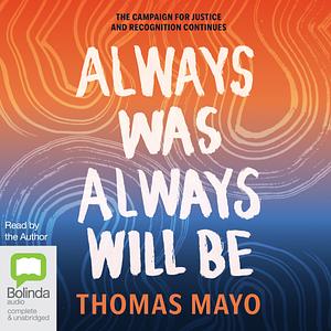 Always Was, Always Will Be by Thomas Mayo