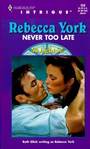 Never Too Late by Rebecca York