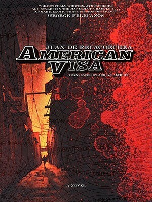 American Visa by Adrian Althoff, Juan De Recacoechea