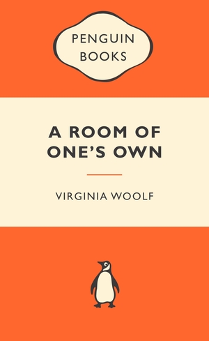 A Room of One's Own by Virginia Woolf