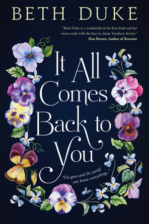It All Comes Back to You by Beth Duke
