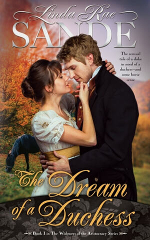 The Dream of a Duchess by Linda Rae Sande