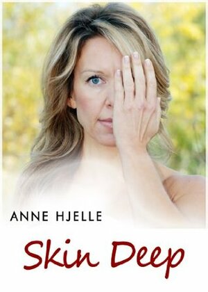 Skin Deep by Greg Hardesty, Damien Lewis, Anne Hjelle