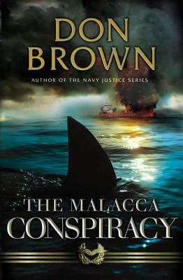 The Malacca Conspiracy by Don Brown