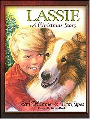 Lassie, a Christmas Story by Earl Hamner Jr.