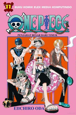 One Piece 11: Penjahat Besar Dari Timur by Eiichiro Oda