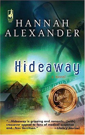 Hideaway by Hannah Alexander