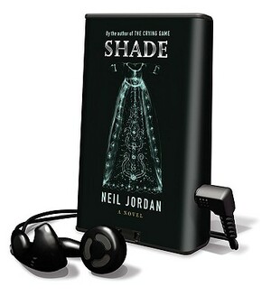 Shade by Neil Jordan