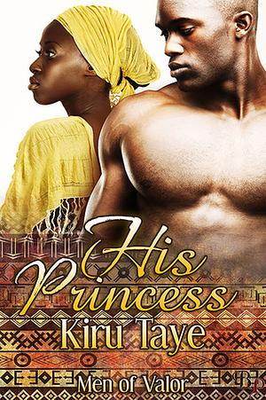 His Princess by Kiru Taye