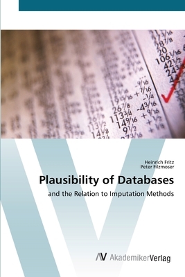 Plausibility of Databases by Peter Filzmoser, Heinrich Fritz