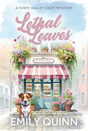 Lethal Leaves by Emily Quinn