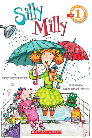 Silly Milly by Nadine Bernard Westcott, Wendy Cheyette Lewison