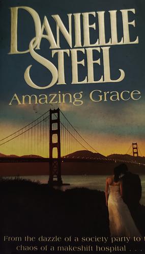Amazing Grace by Danielle Steel