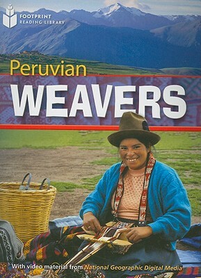 Peruvian Weavers: Footprint Reading Library 2 by Rob Waring