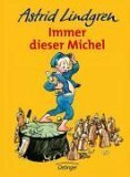 Alles von Michel aus Lönneberga by Astrid Lindgren