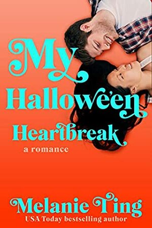 My Hallowe'en Heartbreak by Melanie Ting