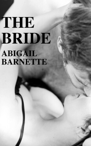 The Bride by Abigail Barnette