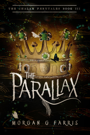 The Parallax by Morgan G. Farris