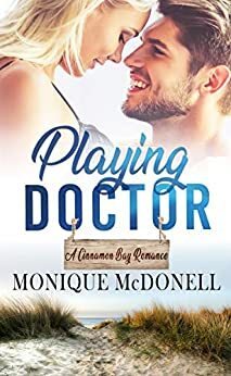 Playing Doctor by Monique McDonell