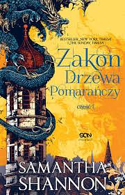 Zakon Drzewa Pomarańczy. Część 1 by Samantha Shannon