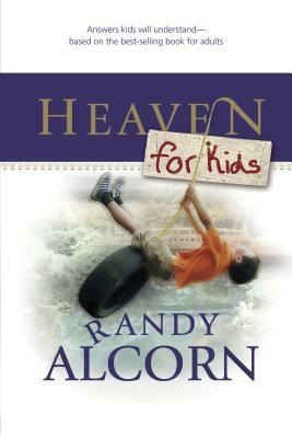 Heaven for Kids by Randy Alcorn, Linda Washington