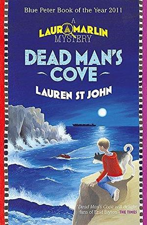 (Dead Man's Cove ) Author: Lauren St.John Mar-2011 by Lauren St. John, Lauren St. John