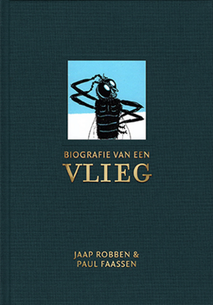 Biografie van een vlieg by Jaap Robben