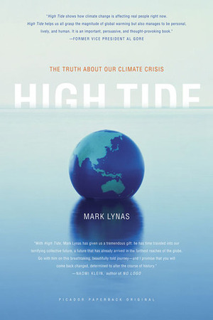 High Tide: The Truth About Our Climate Crisis by Mark Lynas