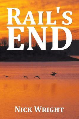 Rail's End by Nick Wright