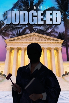 Judge Ed by Ted Rose