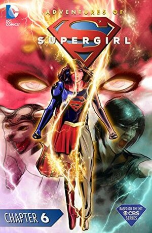 The Adventures of Supergirl (2016-) #6 by Sterling Gates, Emanuela Lupacchino