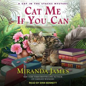 Cat Me If You Can by Miranda James