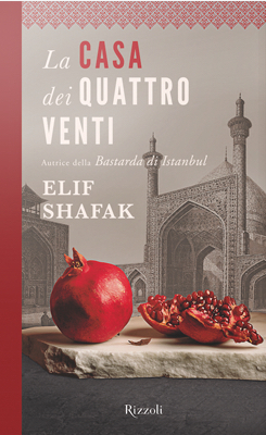 La casa dei quattro venti by Elif Shafak