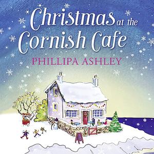 Christmas at the Cornish Café by Phillipa Ashley