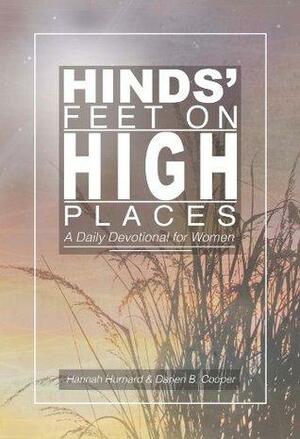 Hinds' Feet on High Places: A Daily Devotional for Women by Darien B. Cooper, Hannah Hurnard