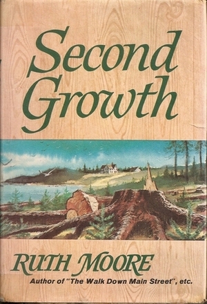 Second Growth by Ruth Moore