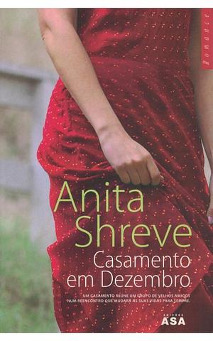 Casamento em Dezembro by Anita Shreve