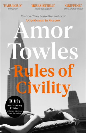 Rules of Civility by Amor Towles