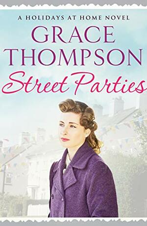 Street Parties by Grace Thompson