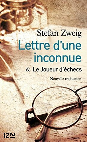 Lettre d'une inconnue & Le joueur d'échecs by Stefan Zweig, Pierre Malherbet