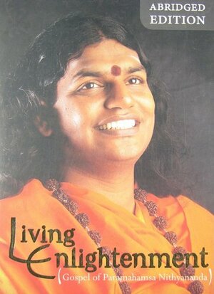 Living Enlightenment by Paramahamsa Nithyananda