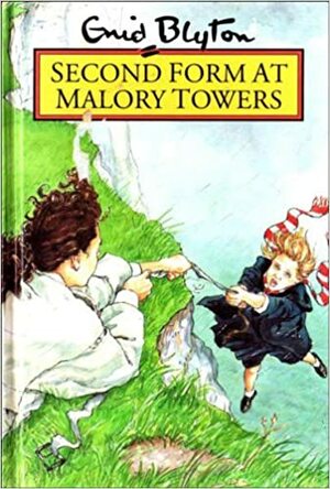 Second Form At Malory Towers by Enid Blyton