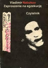 Zaproszenie na egzekucję by Vladimir Nabokov