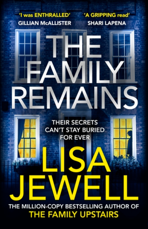 The Family Remains by Lisa Jewell