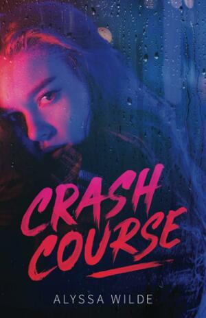 Crash Course by Alyssa Wilde
