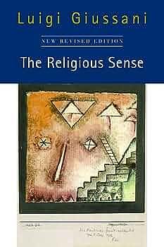 The Religious Sense: New Revised Edition by Luigi Giussani