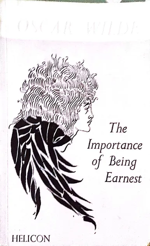 The Importance of Being Earnest by Oscar Wilde