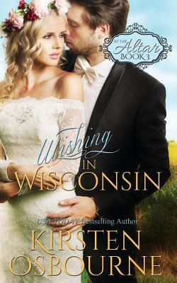 Wishing in Wisconsin by Kirsten Osbourne