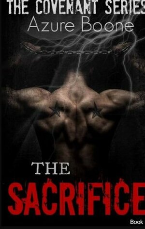 The Sacrifice by Azure Boone